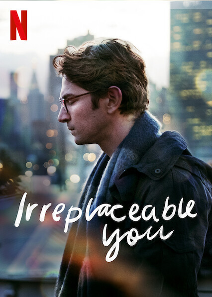 Irreplaceable you full 2025 movie with english subtitles